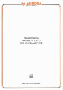 Aurora - Assicurazione Incendio E Furto Per Veicoli A Motore - Modello 725 Edizione 06-1993 [4P]