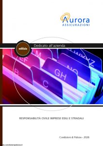 Aurora - Dedicato All'Azienda Edilizia Responsabilita' Civile Imprese Edili E Stradali - Modello 2026 Edizione 04-2004 [18P]