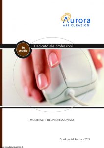 Aurora - Dedicato Alle Professioni In Studio Multirischi Del Professionista - Modello 2027 Edizione 04-2004 [34P]