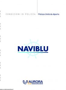 Aurora - Naviblu Polizza Unita' Da Diporto - Modello u8603a Edizione 03-2011 [30P]