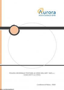 Aurora - Polizza Decennale Postuma Ai Sensi Art. 1669 C.C. Danni Diretti All'Opera - Modello u5020a Edizione 01-12-2005 [16P]