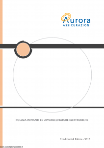 Aurora - Polizza Impianti Ed Apparecchiature Elettroniche - Modello u5015a Edizione 01-12-2005 [23P]