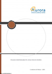 Aurora - Polizza Responsabilita' Civile Rischi Diversi - Modello u2001a Edizione 01-06-2006 [27P]