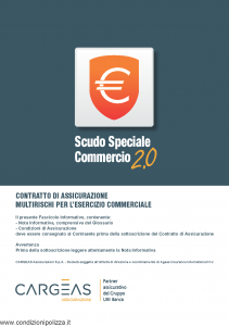 Cargeas - Scudo Speciale Commercio 2.0 Multirischi Per L'Esercizio Commerciale - Modello 1580 Edizione 01-05-2015 [108P]