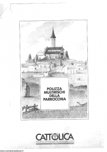 Cattolica - Polizza Multirischi Della Parrocchia - Modello mrp-1 Edizione 2002 [SCAN] [19P]