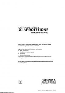 Cattolica Previdenza - X La Protezione Progetto Futuro - Modello ep1000 Edizione 01-12-2010 [22P]