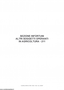 Fata - Globale Agricoltura Sezione Infortuni Altri Soggetti Operanti In Agricoltura 211 - Modello 14533 Edizione 06-2007 [13P]