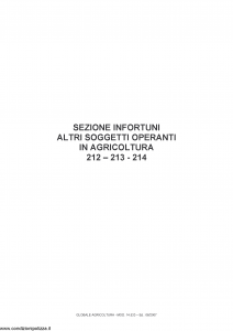 Fata - Globale Agricoltura Sezione Infortuni Altri Soggetti Operanti In Agricoltura 212-213-214 - Modello 14533 Edizione 06-2007 [23P]