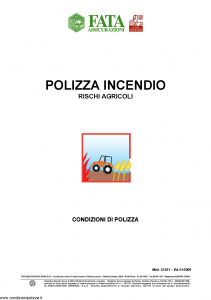Fata - Polizza Incendio Rischi Agricoli - Modello 12-521 Edizione 01-2009 [28P]