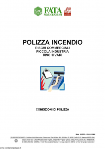 Fata - Polizza Incendio Rischi Commerciali Piccola Industria - Modello 12-522 Edizione 01-2009 [25P]