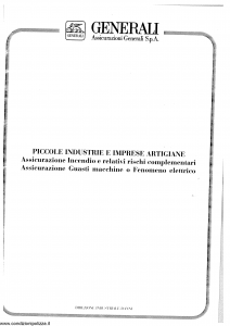 Generali - Piccole Industrie E Imprese Artigiane Incendio E Rischi Complementari - Modello eare08-15 Edizione 09-1996 [SCAN] [24P]