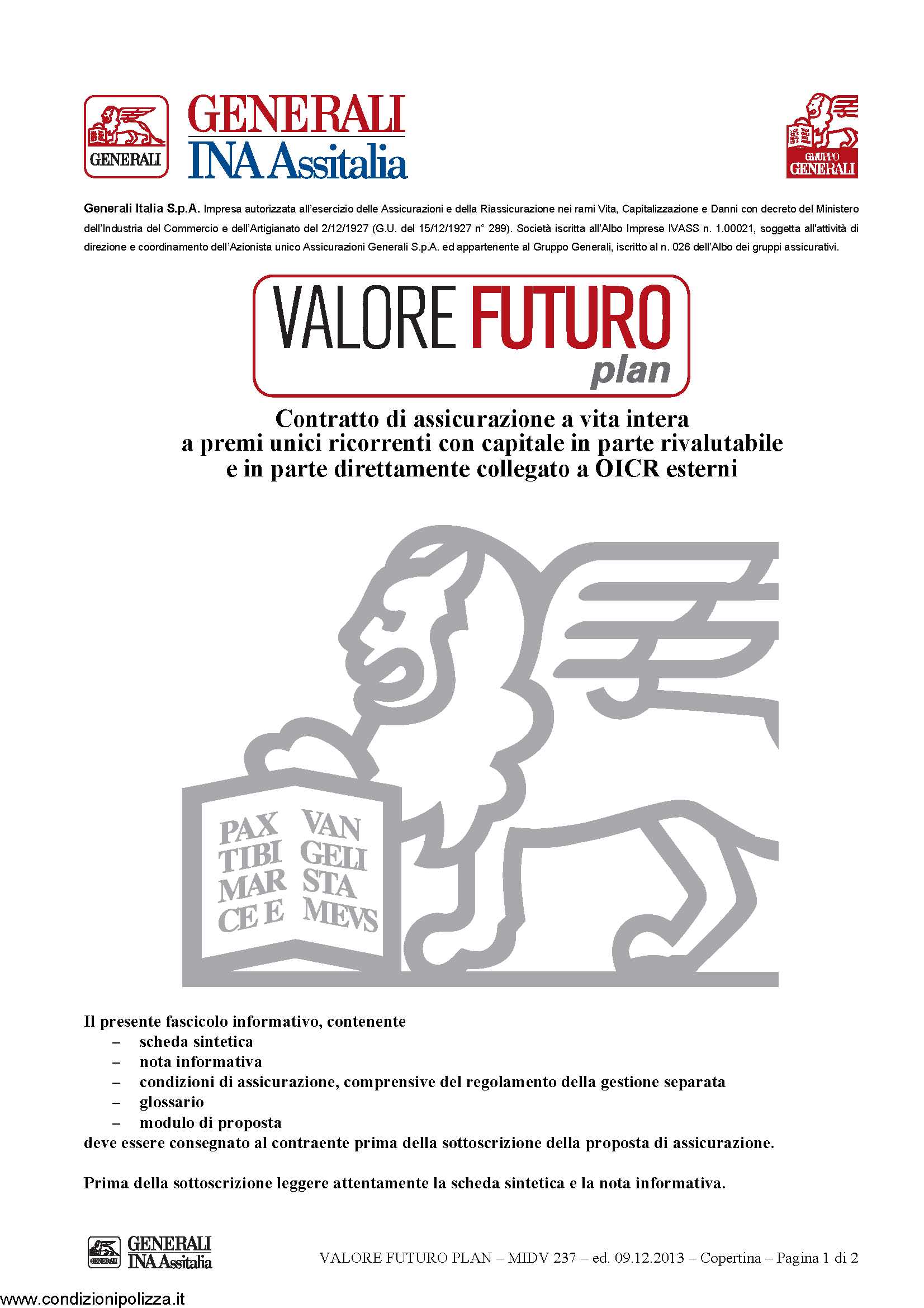 Generali Ina Assitalia - Valore Futuro Plan - Modello midv-237 Edizione  09-12-2013 [108P] - Condizioni Polizza