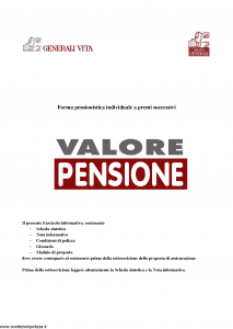 Generali Vita - Valore Pensione - Modello gvvpe Edizione 01-12-2005 [96P]