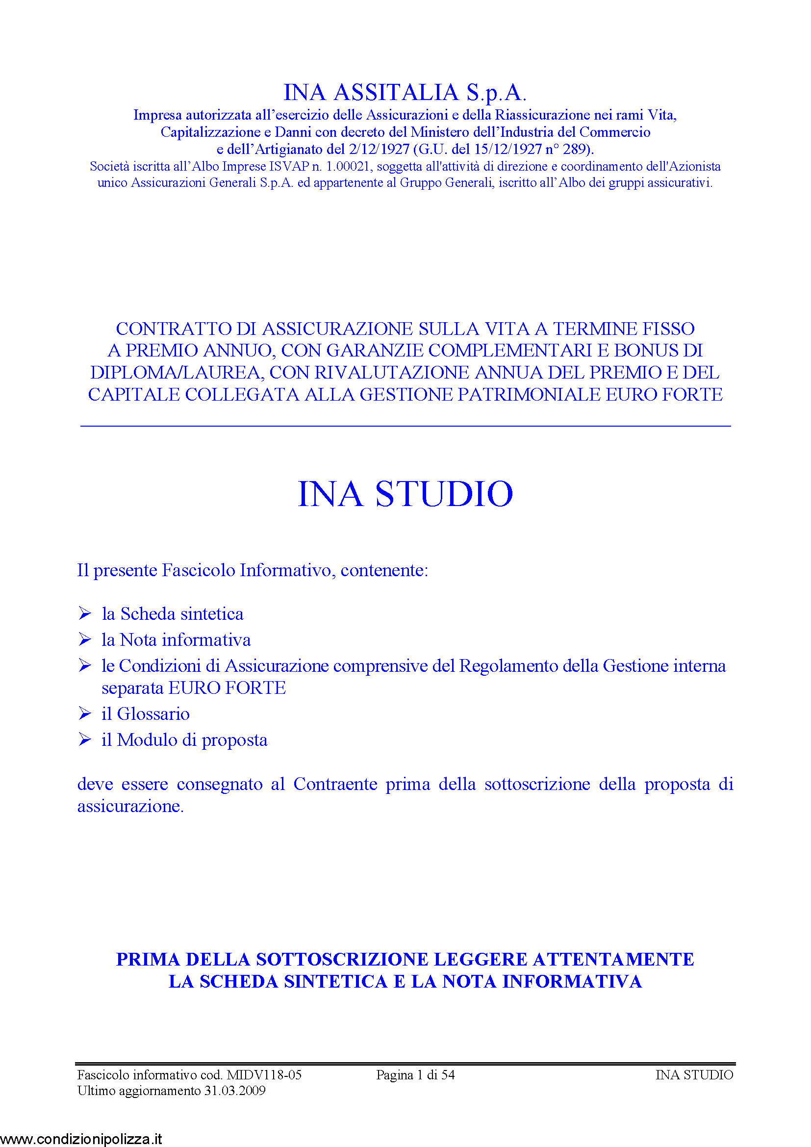 Ina Assitalia Ina Studio Modello midv11805 Edizione 31032009