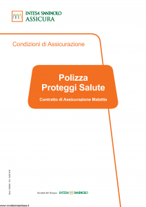 Intesa Sanpaolo Assicura - Polizza Proteggi Salute - Modello 186262 Edizione 12-2018 [31P]