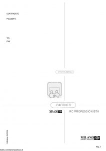 Milano Assicurazioni - Partner Rc Professionista Attivita' Liberali - Modello 11009l Edizione 06-2006 [36P]