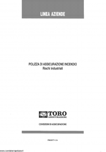 Toro - Linea Aziende Polizza Assicurazione Incendio Rischi Industriali - Modello pb035771.594 Edizione 1994 [28P]