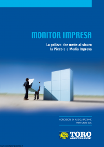 Toro - Monitor Impresa La Polizza Che Mette Al Sicuro La Piccola E Media Impresa - Modello pb59l300.506 Edizione 2006 [82P]