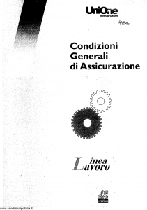 Unione - Linea Lavoro Condizioni Generali Assicurazione - Modello 403.120 Edizione 11-2002 [SCAN] [11P]