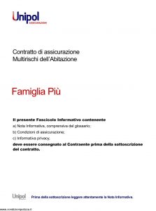 Unipol - Famiglia Piu' Polizza Multirischi Dell'Abitazione - Modello 7023 Edizione 08-2011 [34P]