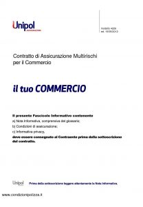 Unipol - Il Tuo Commercio Multirischi Per Il Commercio - Modello 4226 Edizione 05-2012 [106P]