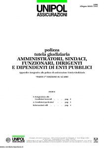 Unipol - Polizza Tutela Giudiziaria Amministratori Sindaci Funzionari Dirigenti E Dipendenti Enti Pubblici - Modello 2090 mod 2315 Edizione 03-2006 [4P]