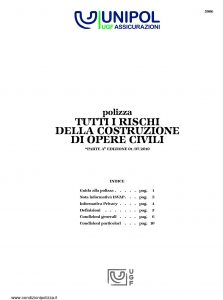 Unipol - Polizza Tutti I Rischi Della Costruzione Opere Civili - Modello 5006 Edizione 07-2010 [16P]