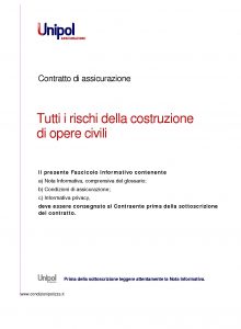 Unipol - Polizza Tutti I Rischi Della Costruzione Opere Civili - Modello 5006 Edizione 08-2011 [28P]