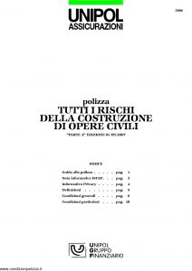 Unipol - Polizza Tutti I Rischi Della Costruzione Opere Civili - Modello 5006 Edizione 09-2007 [16P]