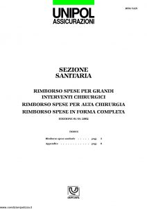 Unipol - Sezione Sanitaria Rimborso Spese Per Grandi Interventi Chirurgici - Modello 1036-san Edizione 01-2002 ver. 03-2006 [12P]