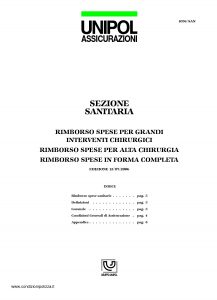 Unipol - Sezione Sanitaria Rimborso Spese Per Grandi Interventi Chirurgici - Modello 1036-san Edizione 07-2006 [12P]