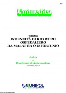 Unipol - Unimedica Indennita' Di Ricovero Ospedaliero Da Malattia O Infortunio - Modello 1059 Edizione 07-2010 [28P]