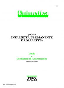 Unipol - Unimedica Invalidita' Permanente Da Malattia - Modello 1060 Edizione 09-2007 [30P]