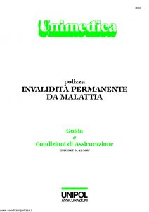 Unipol - Unimedica Invalidita' Permanente Da Malattia - Modello 1060 Edizione 12-2005 ver. 03-2006 [27P]