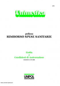 Unipol - Unimedica Rimborso Spese Sanitarie - Modello 1058 Edizione 07-2006 [35P]