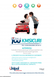 Unipol - You Kmsicuri Autoveicoli - Modello s09050a-ks1 Edizione 01-11-2013 [130P]