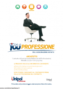 Unipol - You Professione Architetto Multirischi Del Professionista - Modello 2227-6 Edizione 15-03-2013 [74P]