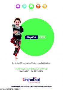 Unipolsai - Casa Multirischi Dell'Abitazione Tariffe E Norme Assuntive - Modello 7261 Edizione 05-2016 [44P]