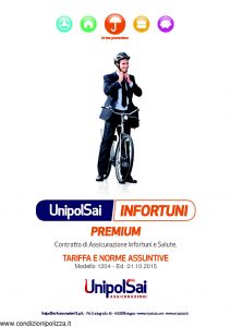 Unipolsai - Infortuni Premium Assicurazione Infortuni E Salute Tariffe E Norme Assuntive - Modello 1204 Edizione 10-2015 [58P]