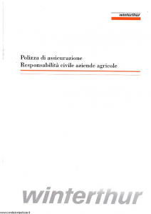 Winterthur - Polizza Di Assicurazione Responsabilita' Civile Aziende Agricole - Modello 005c Edizione 02-1993 [SCAN] [7P]