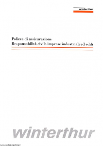 Winterthur - Polizza Di Assicurazione Responsabilita' Civile Imprese Industriali Ed Edili - Modello 006c Edizione 02-1993 [SCAN] [8P]