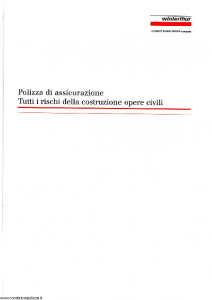 Winterthur - Polizza Di Assicurazione Tutti I Rischi Della Costruzione Opere Civili - Modello ar807c01 Edizione 02-2002 [SCAN] [14P]